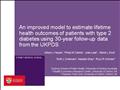 An improved model to estimate lifetime health outcomes of patients with type 2 diabetes using 30-year follow-up data from the United Kingdom prospective diabetes study