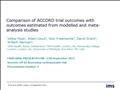 Comparison of ACCORD trial outcomes with outcomes estimated from modelled and meta-analysis studies