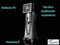 Field Experience with the Stellaris PC