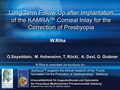 Long-term follow-up after implantation of the KAMRA corneal inlay for the surgical correction of presbyopia