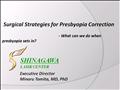 Surgical Strategies for Presbyopia Correction         