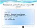 Biomarkers in sputum, serum and breath of tuberculous patients