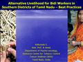 Alternative livelihood for bidi workers in southern districts of Tamil Nadu: best practices